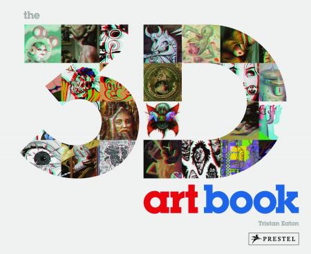обложка книги The 3D Art Book книга The 3D Art Book, автор: Tristan Eaton