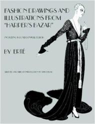 Fashion Drawings and Illustrations from "Harper's Bazar" "Erte"