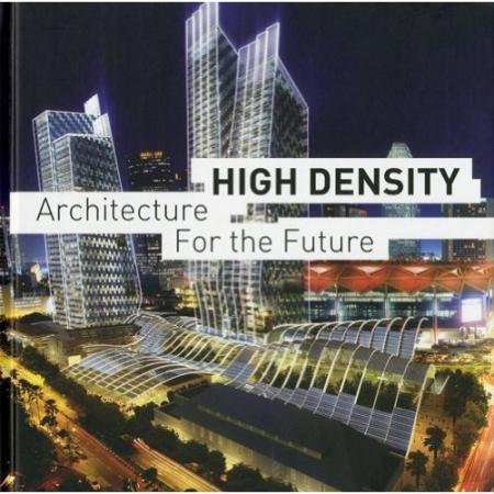 книга High Density Architecture for the Future, автор: Eduard Broto