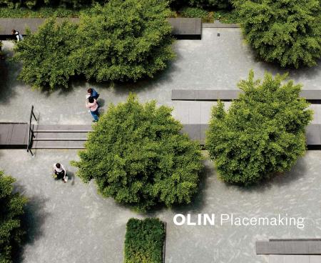 обложка книги Olin: Placemaking книга Olin: Placemaking, автор: Laurie Olin,Dennis C. McGlade,Robert J. Bedell,Lucinda R. Sanders,Susan K. Weiler