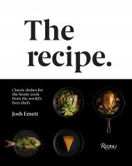 Recipe: Classic Dishes для Home Cook від World's Best Chefs Author Josh Emett, Photographs by Kieran E. Scott
