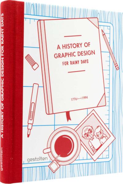 книга History of Graphic Design for Rainy Days, автор: Studio 3