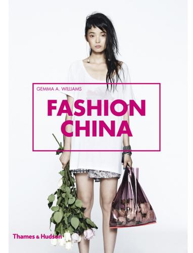 обложка книги Fashion China книга Fashion China, автор: Gemma A. Williams