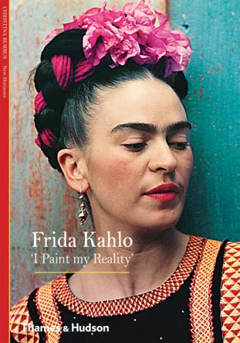 обложка книги Frida Kahlo: 'I Paint my Reality' (New Horizons) книга Frida Kahlo: 'I Paint my Reality' (New Horizons), автор: Christina Burrus