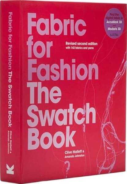обложка книги Fabric for Fashion: The Swatch Book Revised Second Edition книга Fabric for Fashion: The Swatch Book Revised Second Edition, автор: Clive Hallett, Amanda Johnston