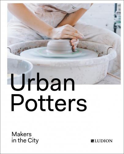 обложка книги Urban Potters: Makers in the City книга Urban Potters: Makers in the City, автор: Katie Treggiden