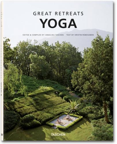 обложка книги Great Yoga Retreats книга Great Yoga Retreats, автор: Angelika Taschen