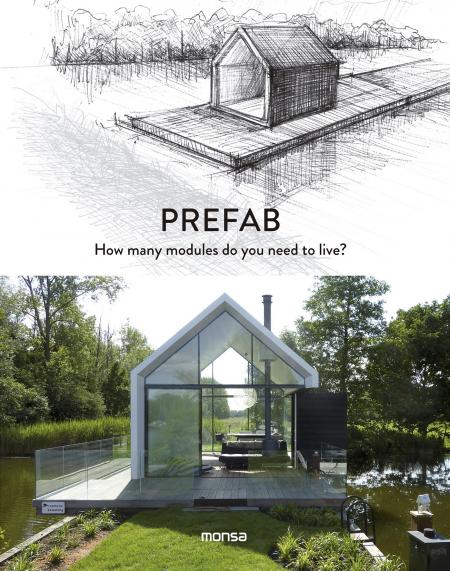 обложка книги Prefab: How Many Modules Do You Need to Live? книга Prefab: How Many Modules Do You Need to Live?, автор: Anna Minguet