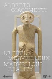 Alberto Giacometti: Marvellous Reality, автор: Catherine Grenier, Émilie Bouvard