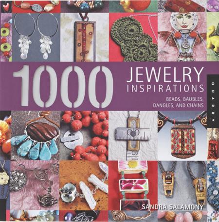 книга 1,000 Jewelry Inspirations: Beads, Baubles, Dangles, and Chains, автор: Sandra Salamony