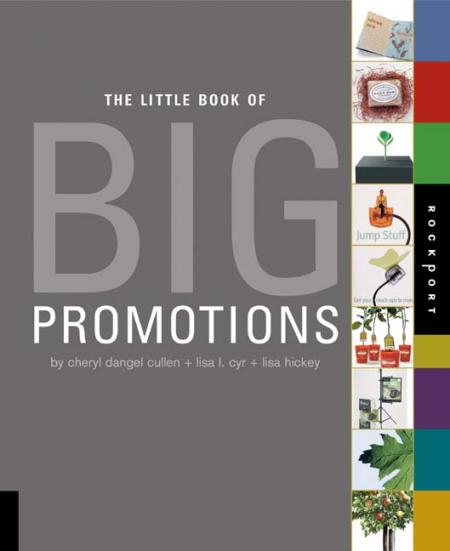 обложка книги Little Book of Big Promotions книга Little Book of Big Promotions, автор: Lisa L. Cyr, Cheryl Dangel Cullen, Lisa Hickey
