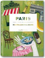 Paris, Restaurants and More (Icons Series), автор: Vincent Knapp (Author), Angelika Taschen (Editor)
