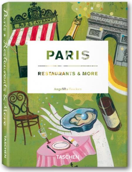 обложка книги Paris, Restaurants and More (Icons Series) книга Paris, Restaurants and More (Icons Series), автор: Vincent Knapp (Author), Angelika Taschen (Editor)