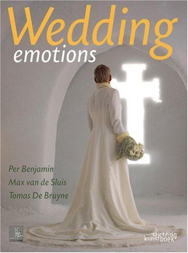 книга Wedding Emotions, автор: Max van de Sluis, Per Benjamin, Tomas De Bruyne