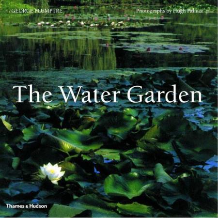 книга The Water Garden: Styles, Designs and Visions, автор: George Plumptre