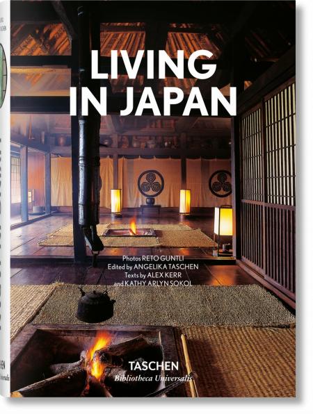 обложка книги Living in Japan книга Living in Japan, автор: Reto Guntli, Alex Kerr, Kathy Arlyn Sokol, Angelika Taschen