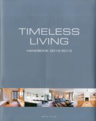 Timeless Living - Handbook 2012-2013, автор: Wim Pauwels