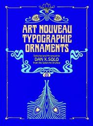 Art Nouveau Typographic Ornaments Dan X. Solo