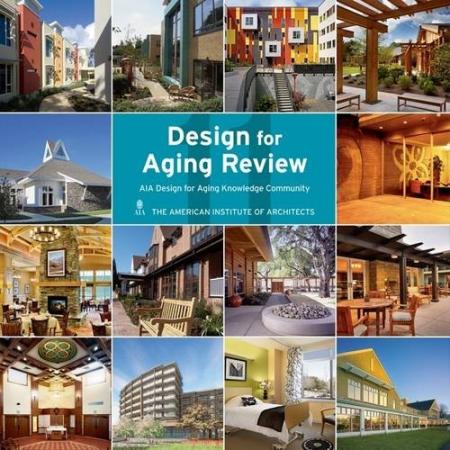 обложка книги Design for Aging Review 11 книга Design for Aging Review 11, автор: American Institute of Architects Design for Aging Center