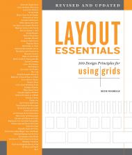 Layout Essentials: 100 Design Principles for Using Grids, книга издательства: Rockport Layout Essentials: 100 Design Principles for Using Grids, автор: Beth Tondreau