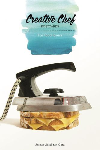 обложка книги Creative Chef Postcards: For food lovers - Postcard Books книга Creative Chef Postcards: For food lovers - Postcard Books, автор: Jasper Udink ten Cate