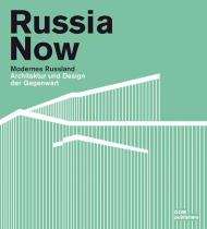 Russia Now, книга издательства: DOM Publishers Russia Now, автор: Philipp Meuser