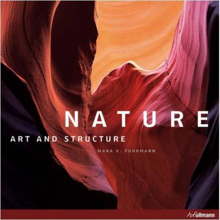 обложка книги Nature. Art and Structure книга Nature. Art and Structure, автор: Mara K. Fuhrmann