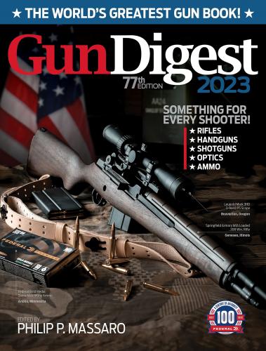 книга Gun Digest 2023, 77th Edition: The World's Greatest Gun Book!, автор: Philip Massaro