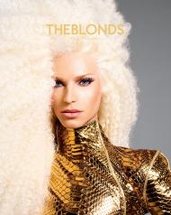 The Blonds: Glamour, Fashion, Fantasy Author David And Phillipe Blond, Contributions by Daphne Guinness and Billy Porter and Paris Hilton