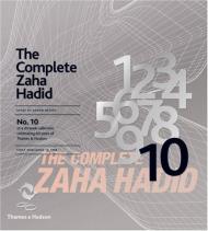 The Complete Zaha Hadid, автор: Aaron Betsky