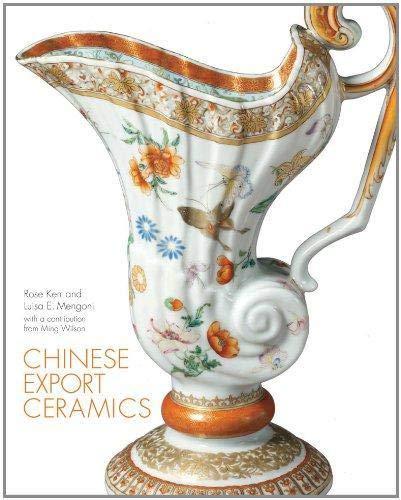 обложка книги Chinese Export Ceramics книга Chinese Export Ceramics, автор: Rose Kerr, Luisa E Mengoni