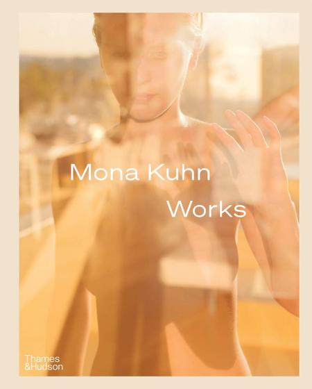 книга Mona Kuhn: Works, автор: Mona Kuhn, Rebecca Morse, Simon Baker, Elizabeth Avedon, Chris Littlewood, Darius Himes
